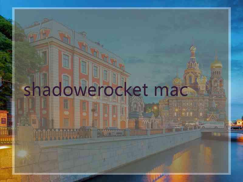 shadowerocket mac