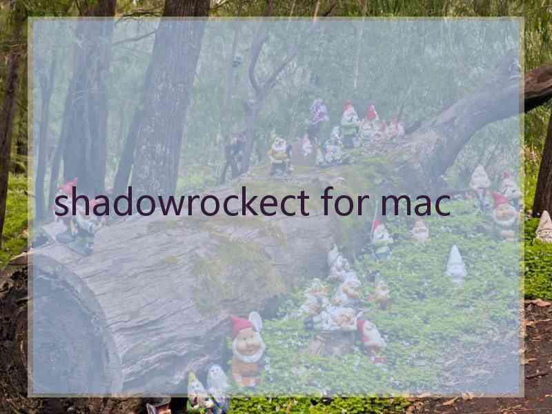 shadowrockect for mac